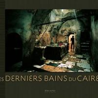 Les derniers bains du Caire